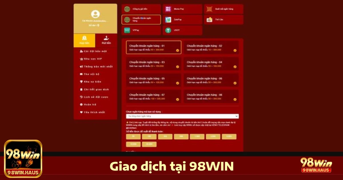 98Win 34 Giao dịch nạp rút tiền 98Win nhanh chóng, đơn giản