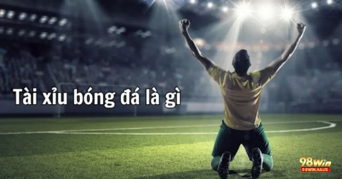 Kèo Tài Xỉu 3.5-4 tại 98Win – Cách Chơi Hiệu Quả 4 Nghiên cứu Đội Hình và Chiến Thuật